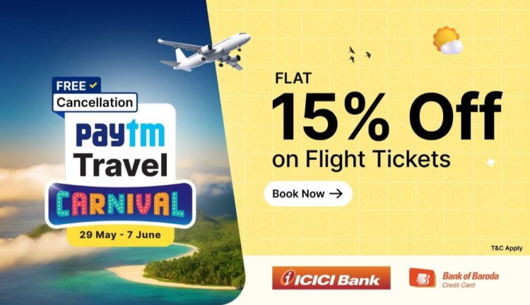 पेटीएम ने यात्रा कार्निवल सेल की शुरुआत की है, जिसमें बाकू के फ्लाइट्स पर 25% की छूट के साथ मेगा डिस्काउंट्स शामिल