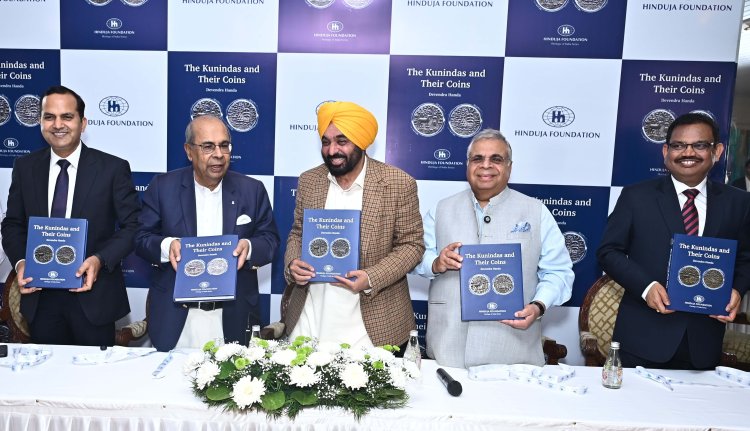 Punjab CM Bhagwant Mann Unveils Hinduja Foundation’s New Book on Ancient Kuninda Coinage